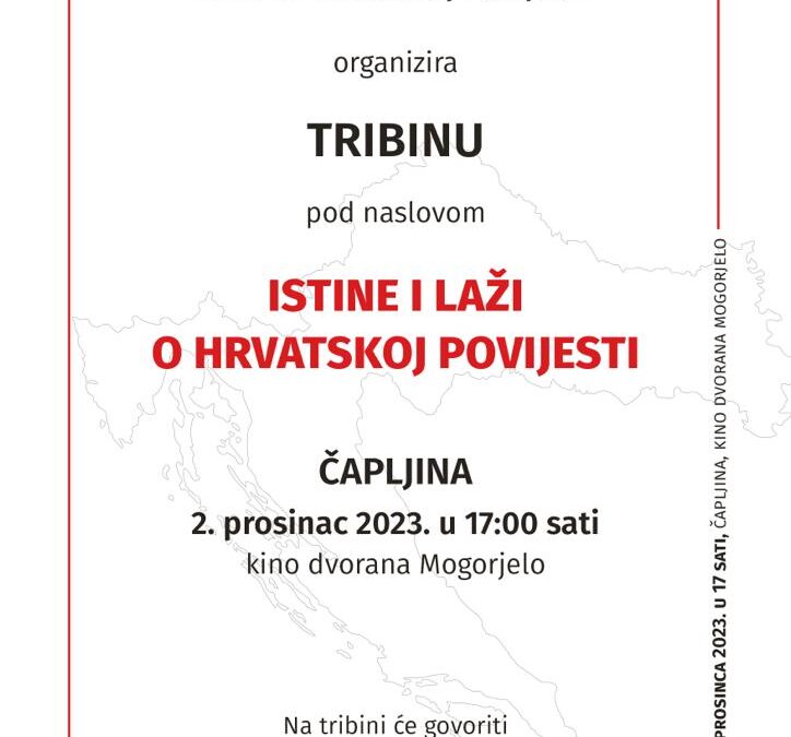 [NAJAVA] Tribina: Istine i laži o hrvatskoj povijesti
